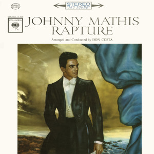 收聽Johnny Mathis的Rapture歌詞歌曲