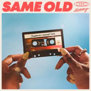 Same Old (Explicit)