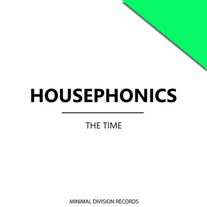 ดาวน์โหลดและฟังเพลง The Time พร้อมเนื้อเพลงจาก Housephonics