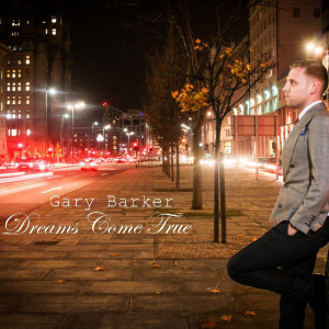 Dengarkan Dreams Come True lagu dari Gary Barker dengan lirik