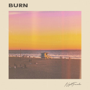 Listen to Burn song with lyrics from NIGHT TRAVELER
