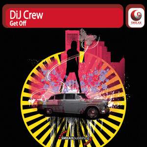 收聽DiJ Crew的Get Off (Fabio Lenzi Original Extended Mix)歌詞歌曲