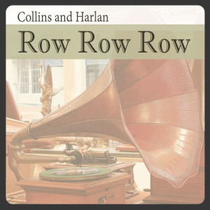 收聽Collins, Simon的Row Row Row歌詞歌曲