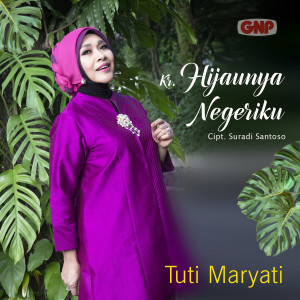 Album Kr. Hijaunya Negeriku from Tuti Maryati