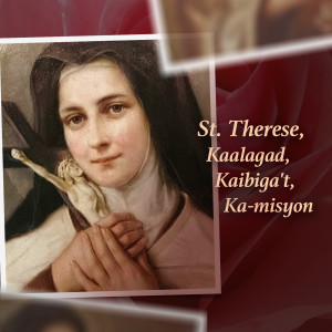Album St. Thérèse Kaalagad, Kaibiga't, Ka-Misyon oleh Toto Sorioso