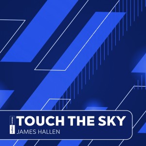 收聽James Hallen的Touch The Sky歌詞歌曲