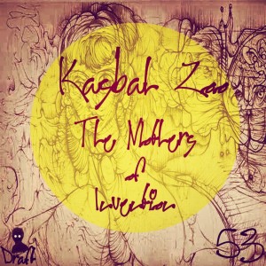 Kasbah Zoo的專輯The Mothers Of Invention