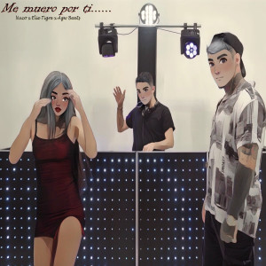 收听Zaiko & Nuco的Me muero por ti (Explicit)歌词歌曲