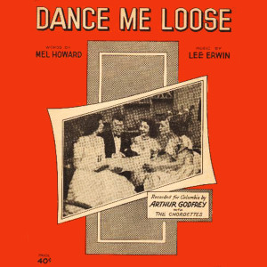 Dance Me Loose