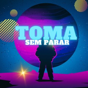 Album Toma Sem Parar (Explicit) oleh MC Mn