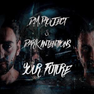 收聽D.M. Project的Your Future (Extended Mix)歌詞歌曲