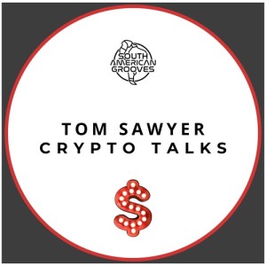 Listen to Crypto Talks song with lyrics from Tom Sawyer