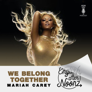 收聽群星的EP.35 We Belong Together - Mariah Carey歌詞歌曲