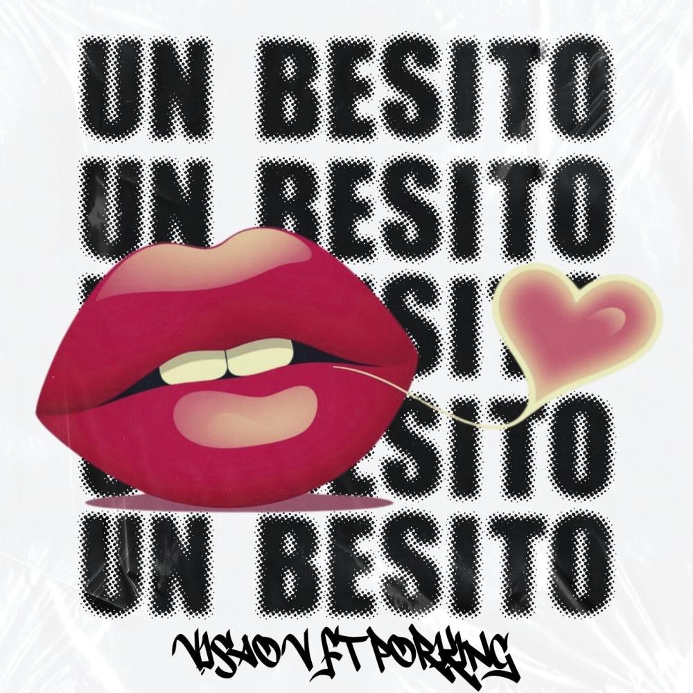 Un Besito (feat. Porking) (Explicit)