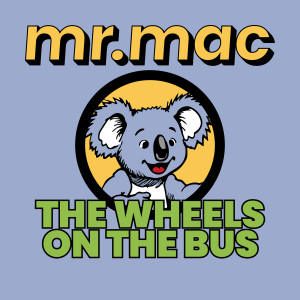 Listen to The Wheels on the Bus song with lyrics from Mr. Mac