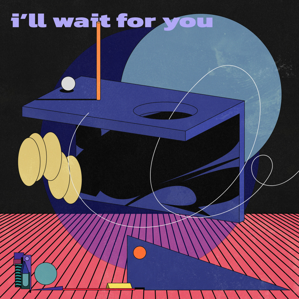 I'll Wait For You