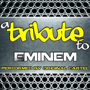 อัลบัม A Tribute to Eminem ศิลปิน Original Cartel