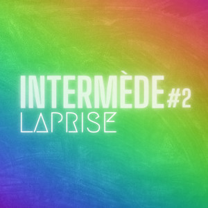 ดาวน์โหลดและฟังเพลง Intermède no.2 พร้อมเนื้อเพลงจาก laPRISE