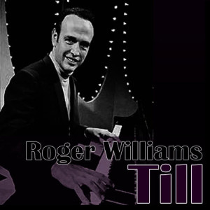 Roger Williams的專輯Till