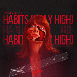 DJ St3v3的专辑Habits (Stay High)