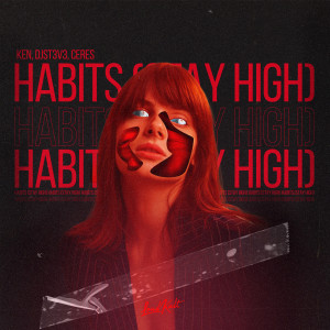 Listen to Habits (Stay High) song with lyrics from Ken