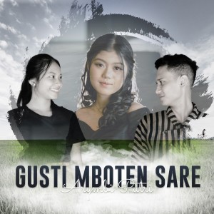 Listen to Gusti Mboten Sare song with lyrics from Arymbi Putri