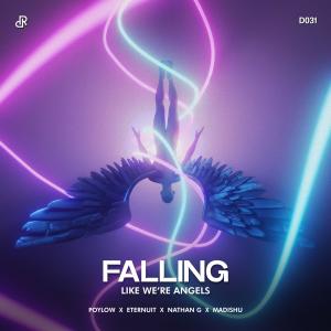 收聽Poylow的Falling (Like We're Angels) (feat. Nathan G)歌詞歌曲