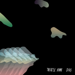 Listen to Dive song with lyrics from Therese Aune