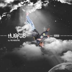 อัลบัม Hubris (Explicit) ศิลปิน YG Hootie