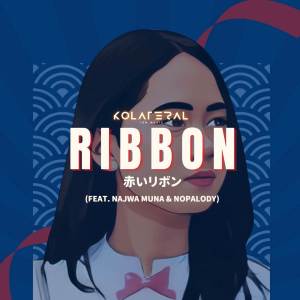 赤いリボン 「RIBBON」 dari KOLATERAL