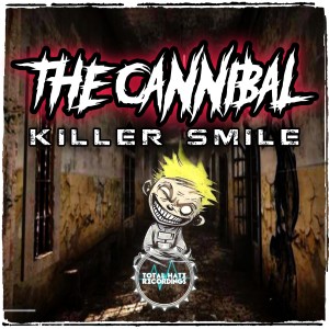 ดาวน์โหลดและฟังเพลง Killer Smile (Explicit) พร้อมเนื้อเพลงจาก The Cannibal