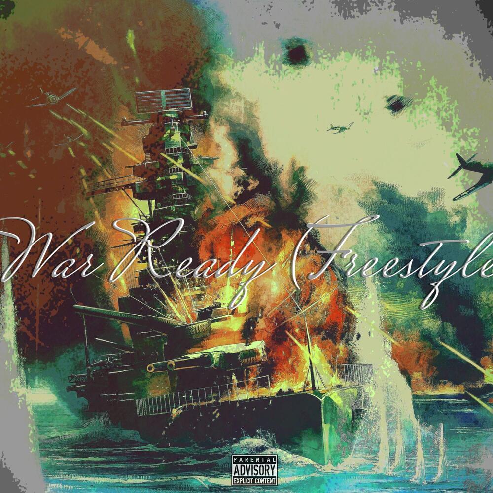 War Ready Freestyle (Explicit)