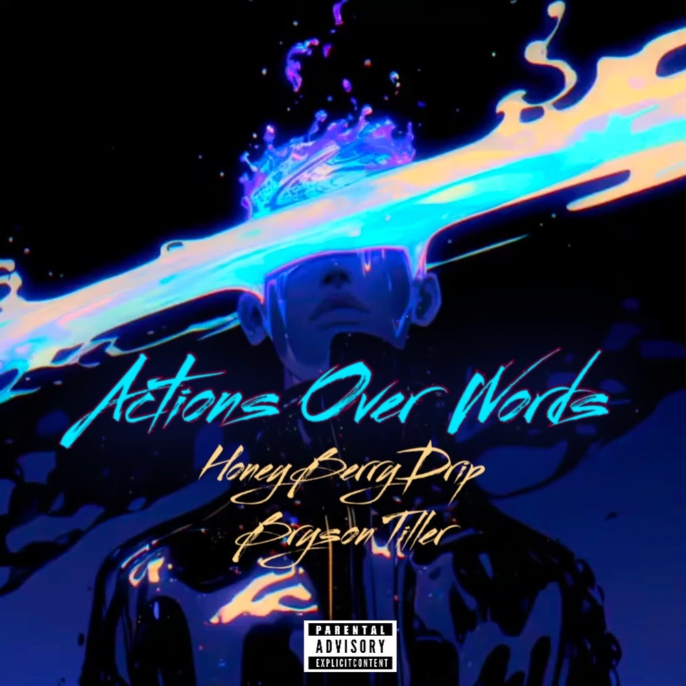Actions Over Words (Explicit)
