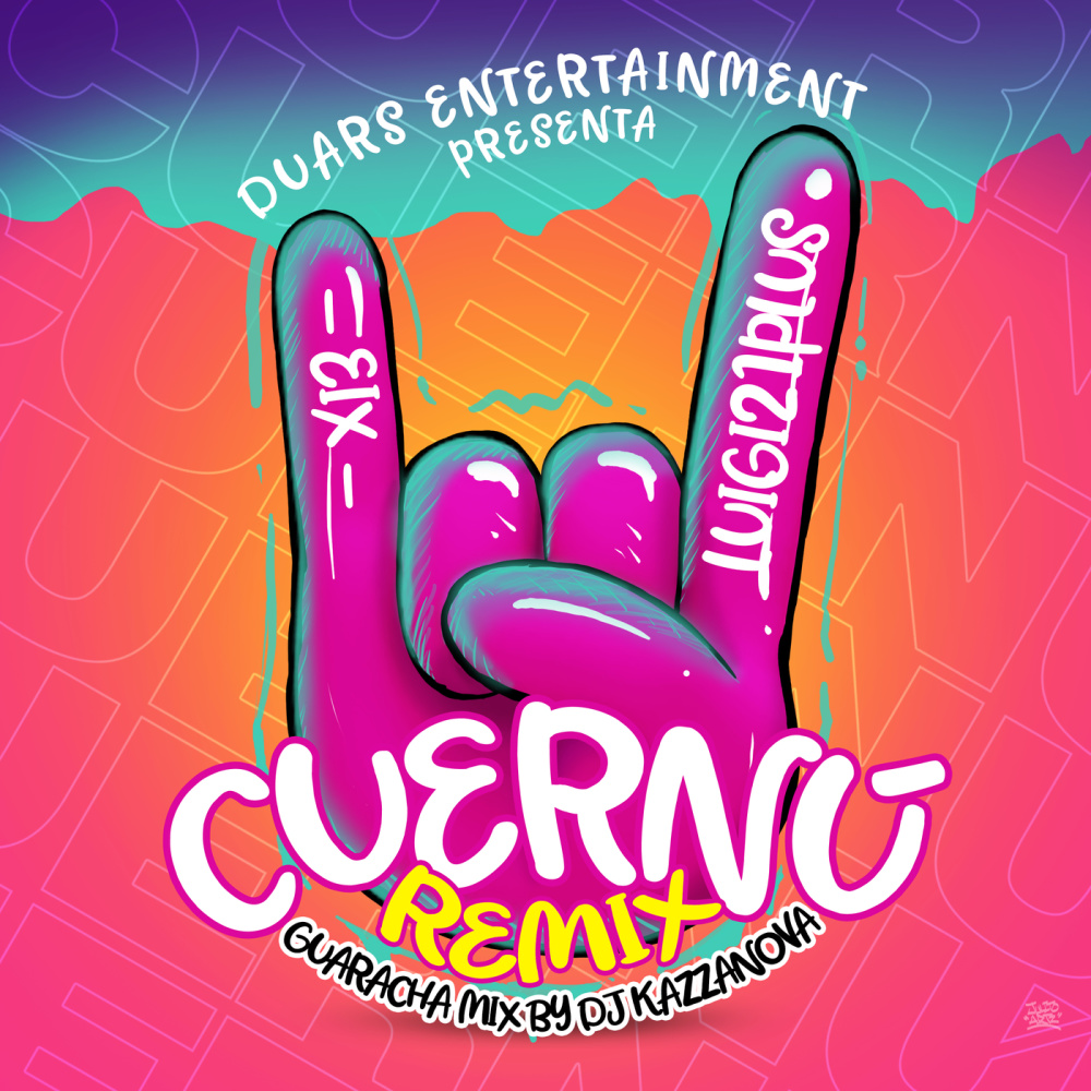 Cuernú (DJ Kazzanova Guaracha Remix|Explicit)