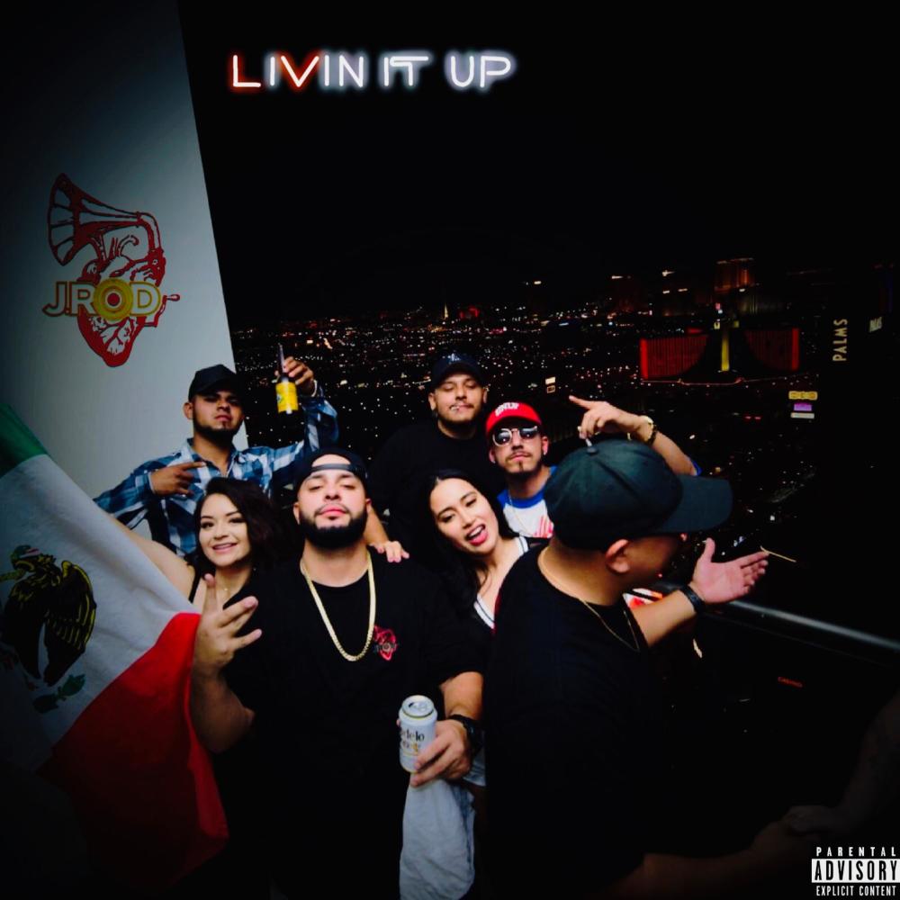 Living It Up (Explicit)