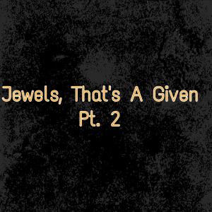 อัลบัม Jewels, That's A Given, Pt. 2 (Explicit) ศิลปิน Frank'o Shack