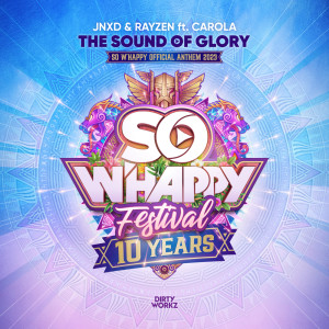 JNXD的專輯The Sound Of Glory (So W'Happy 2023 Anthem)
