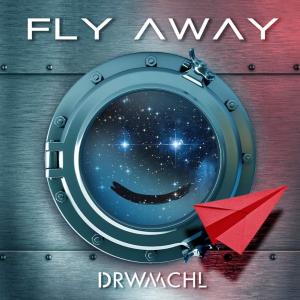 อัลบัม Fly Away ศิลปิน DRWMCHL