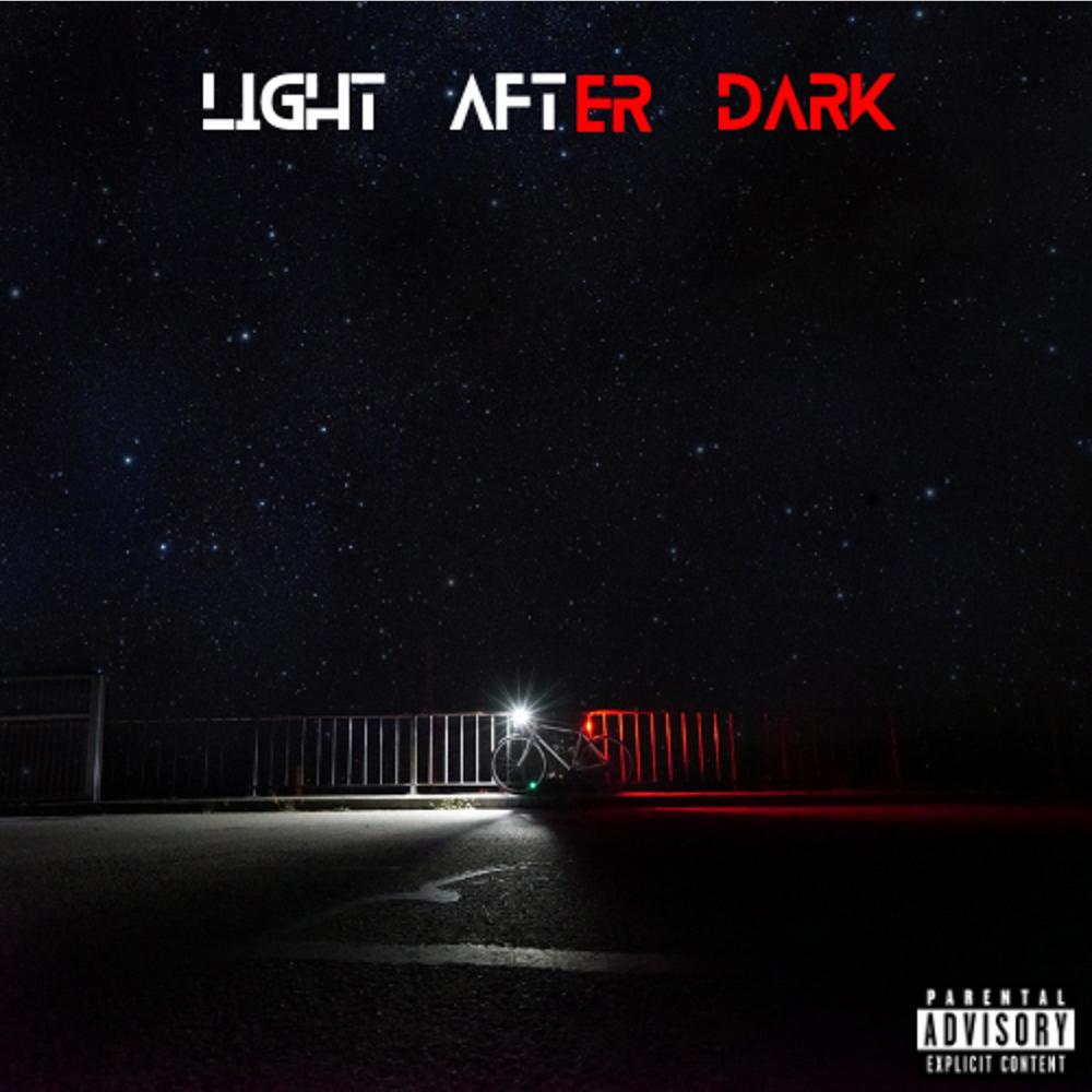 Light After Dark (Explicit)