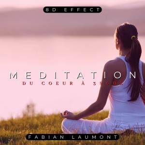 Album Méditation Du Coeur à 386 Hz from Fabian Laumont