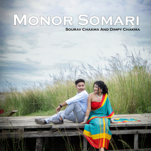 อัลบัม Monor Somari ศิลปิน Dimpy Chakma