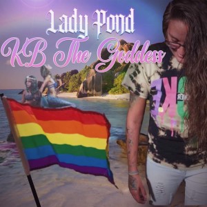 KB The Goddess的專輯Lady Pond (Explicit)