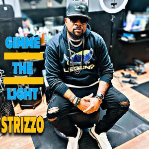 Strizzo的專輯Gimme The Light (Strizzo Exxclusive)