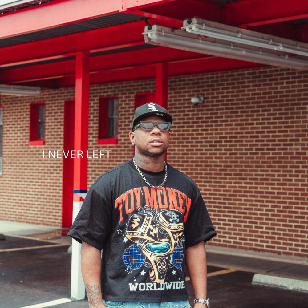 I Never Left (Explicit)