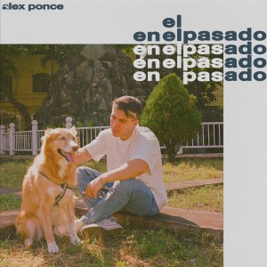 Album en el pasado oleh Alex Ponce