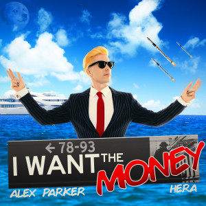 I Want The Money (The Crypto Anthem) dari Alex Parker