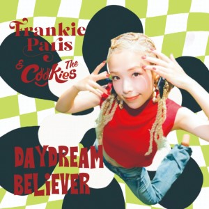 Listen to Daydream Believer (Cover) song with lyrics from FRANKIE PARIS