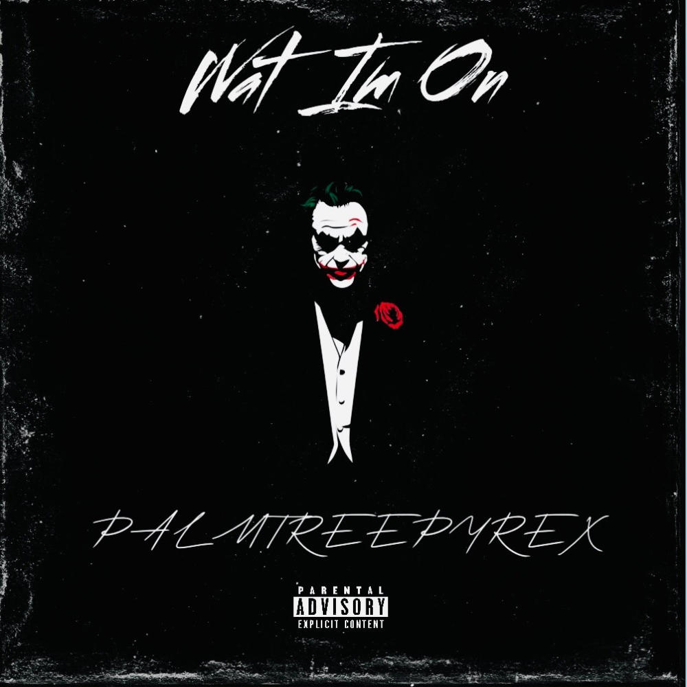 Wat Im On (Explicit)