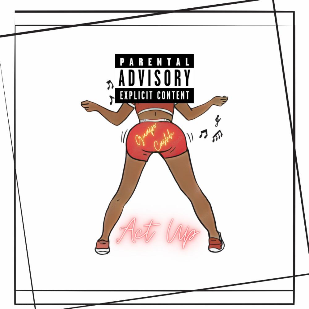 Act Up (Explicit)