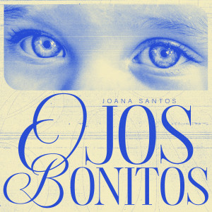 Joana Santos的專輯OJOS BONITOS